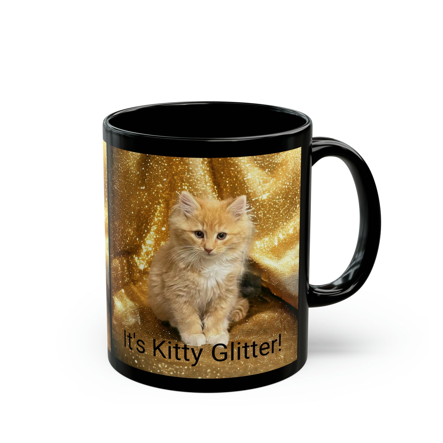 Orange Tabby Its KITTY GLITTER Black Coffee Mug (11oz)