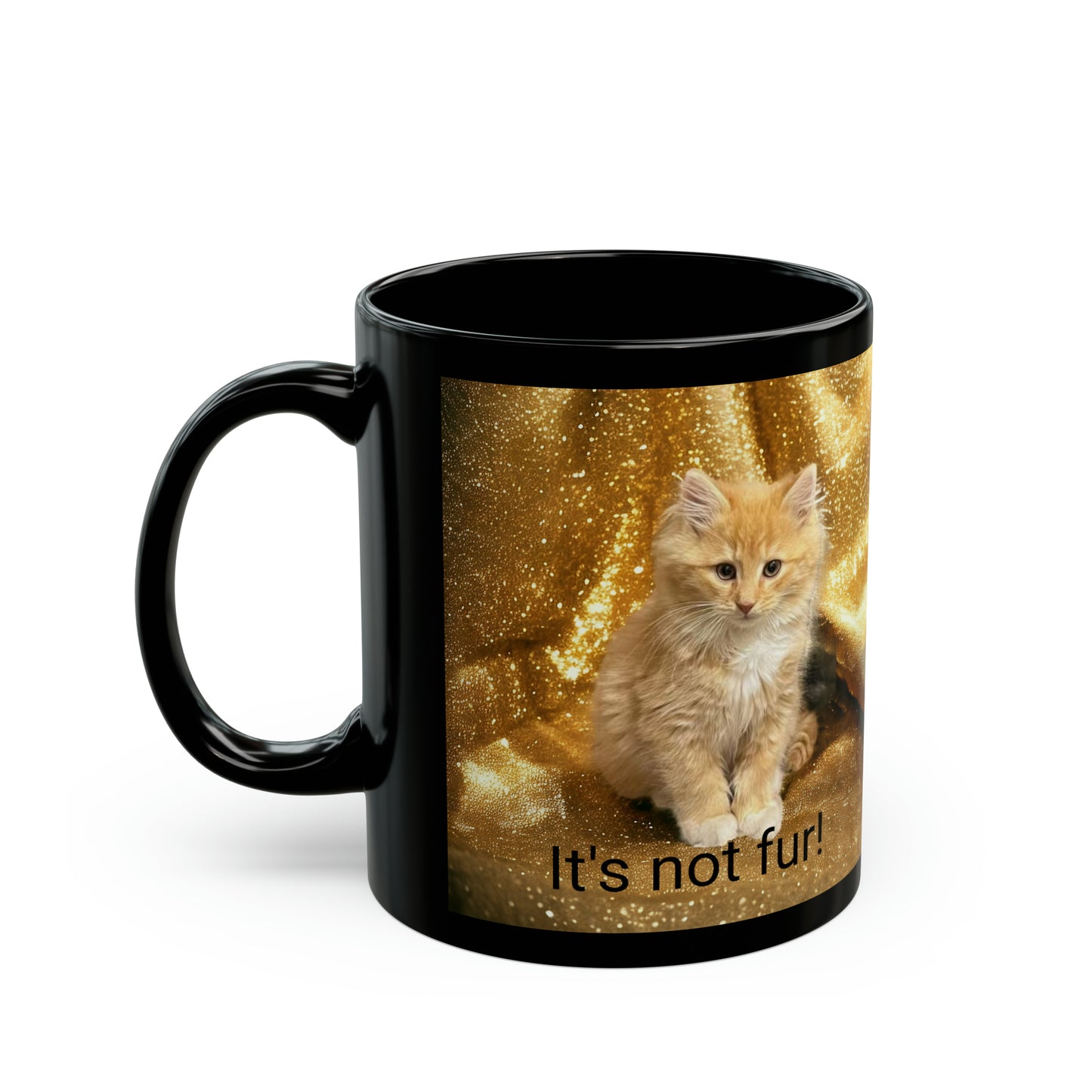 Orange Tabby Its KITTY GLITTER Black Coffee Mug (11oz)